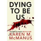 Dying To Be Us
