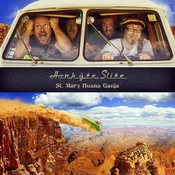 Horkýže Slíže - St. Mary Huana Ganja (140 g) (LP)