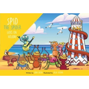 Spid the Spider Goes on Holiday