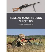 Soviet and Russian Machine Guns Since 1945