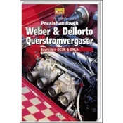 Praxishandbuch Weber & Dellorto Querstromvergaser