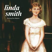 Linda Smith - Nothing Else Matters (Limited Edition) (Olive Green Coloured) (LP)