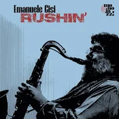 Emanuele Cisi - Rushin (Deluxe Edition) (2 LP)