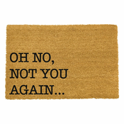 Otirač ?od prirodnih kokosovih vlakana Artsy Doormats Oh No Not You Again, 40 x 60 cm