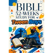 52-Week Bible Study for Tween Boys