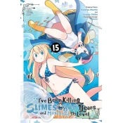 Ive Been Killing Slimes for 300 Years and Maxed Out My Level, Vol. 15 (Manga)