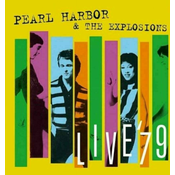 Pearl Harbor & The Explosions Live 79 (Limited Edition 180G Gold Vinyl)