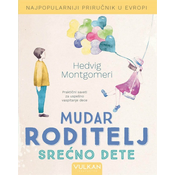 Mudar roditelj - Srecno dete - Hedvig Montgomeri