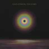 Chuck Johnson - Sun Glories (Limited Edition) (LP)