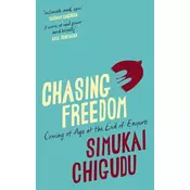 Chasing Freedom