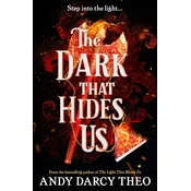 The Dark That Hides Us