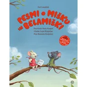 Pesmi o Mišku in Belamiški (slikanica s QR kodo) - Feri Lainšček