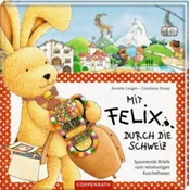Mit Felix durch die Schweiz