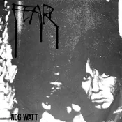 Nog Watt - Fear (LP)