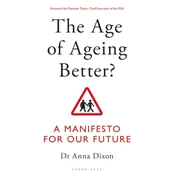 The Age of Ageing Better?