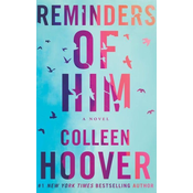Reminders of Him