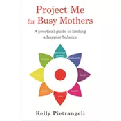 Project Me for Busy Mothers