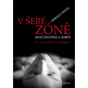 V šeré zóne - Mezi životem a smrtí