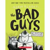 Bad Guys in Mission Unpluckable (The Bad Guys #2)