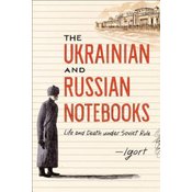 The Ukrainian and Russian Notebooks