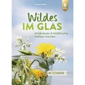 Wildes im Glas