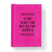 Tiny Diary for Not So Tiny Secrets