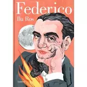 Federico: Vida de Federico Garcia Lorca / Federico: The Life of Federico Garcia Lorca