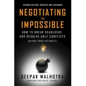 Negotiating the Impossible, Second Edition