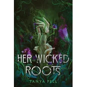 Her Wicked Roots