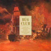 The Bug Club - On The Intricate Inner Workings Of The System (Reissue) (LP)