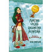 MARTINA VELIKA ZAGONETNA AVANTURA - Uroš Petrovic ( 7511 )