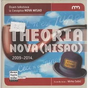 THEORIA NOVA (MISAO) 2009-2014. - osam tekstova iz casopisa Nova misao