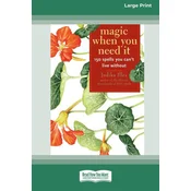 Magic When You Need It (16pt Large Print Edition)