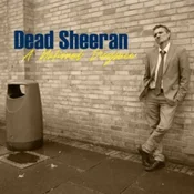 Dead Sheeran - A National Disgrace (LP)