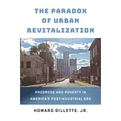 The Paradox of Urban Revitalization