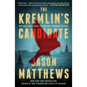 The Kremlins Candidate