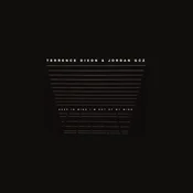 Terrence Dixon & Jordan GCZ - Keep In Mind Im Out Of My Mind (2 LP)