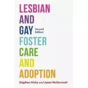 Lesbian and Gay Foster Care and Adoption