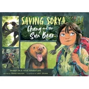 Saving Sorya: Chang and the Sun Bear