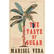 Taste of Sugar - A Novel