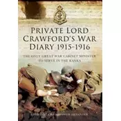 Private Lord Crawfords Great War Diaries