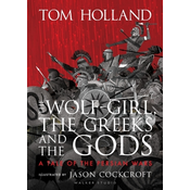 Wolf-Girl, the Greeks and the Gods: a Tale of the Persian Wars