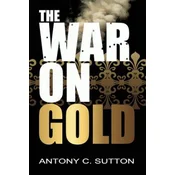 War on Gold