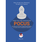 POCUS – ultrazvucna dijagnostika za lekare opšte i porodicne medicine