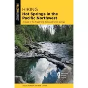 Hiking Hot Springs in the Pacific Northwest
