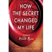 How The Secret Changed My Life
