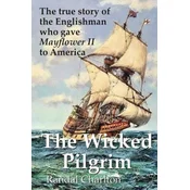 The Wicked Pilgrim