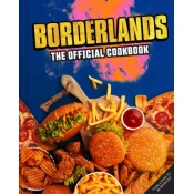 Borderlands: The Official Cookbook