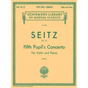 SEITZ:FIFTH PUPILS CONCERTO OP.22 VIOLIN AND PIANO