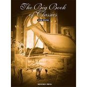 THE BIG BOOK OF CLASSICS FOR PIANO